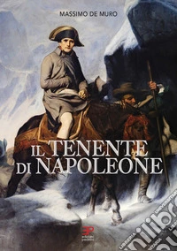 Il tenente di Napoleone libro