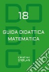 Dodici-18. Guida didattica matematica libro