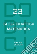 Dodici-23. Guida didattica matematica libro