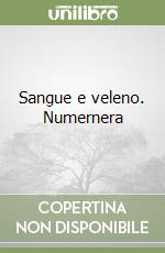 Sangue e veleno. Numernera libro