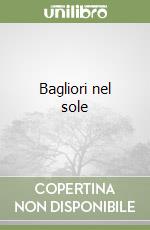 Bagliori nel sole