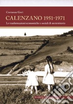 Calenzano 1951-1971. Le trasformazioni economiche e sociali di un territorio