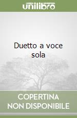 Duetto a voce sola libro