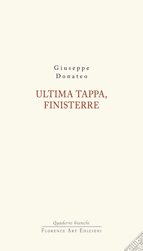 Ultima tappa, Finisterre