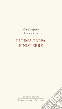 Ultima tappa, Finisterre libro