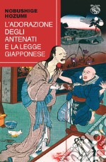 l'Adorazione degli antenati e la legge giapponese libro