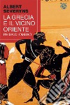 La Grecia e il Vicino Oriente prima di Omero libro