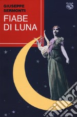 Fiabe di Luna libro