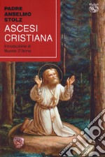 Ascesi cristiana libro