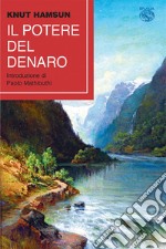 Il potere del denaro libro