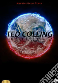 Ted Colling. Altromondo