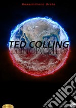 Ted Colling. Altromondo