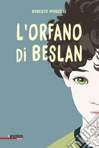 L'orfano di Beslan