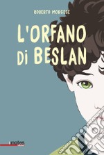 L'orfano di Beslan libro