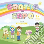 Grattacapo 3 +. Tutto da risolvere. Ediz. illustrata. Vol. 1: Per piccoli apprendisti libro