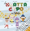 Il grattacapo di Natale. Ediz. illustrata libro