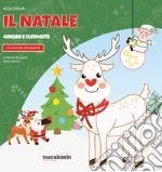 Kolorami il Natale. Origini e curiosità libro