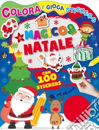 Magico Natale. Ediz. a colori libro