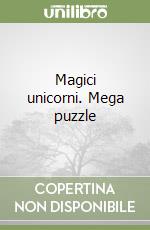 Magici unicorni. Mega puzzle
