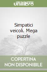 Simpatici veicoli. Mega puzzle