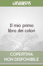 Il mio primo libro dei colori