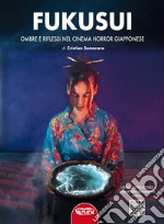 Fukusui. Ombre e riflessi nel cinema horror giapponese