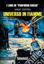 Universo in fiamme libro