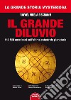 Il grande diluvio. 140 miti americani sull'ultima catastrofe planetaria libro