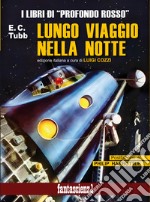 Lungo viaggio nella notte libro