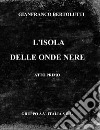 L'isola delle onde nere libro