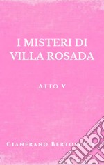 I misteri di Villa Rosada libro