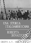 Una storia italo americana libro