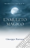 L'amuleto magico libro