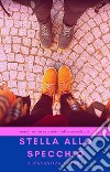 Stella allo specchio-Frammenti, ricordi e tea libro