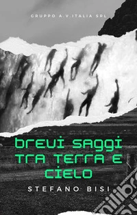 Brevi saggi tra terra e cielo