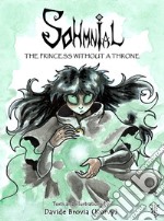 Sohmnial. The princess without throne libro