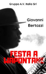 Festa a Wapontake libro