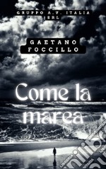 Come la marea