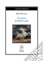 Il ritorno di Wild Frank libro