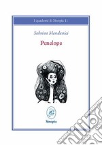 Penelope. Sette versioni. Ediz. multilingue