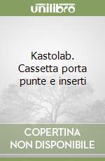 Kastolab. Cassetta porta punte e inserti