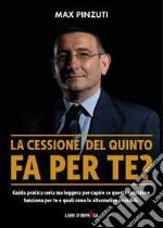 La cessione del quinto fa per te? libro