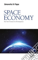 Space economy. The new frontier for development