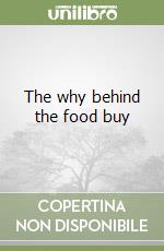 The why behind the food buy