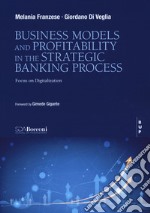 Business model and profitability in the banking strategy