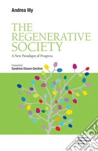 The regenerative society. A new paradigm of progress