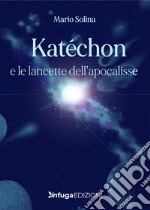 Katéchon e le lancette dell'apocalisse