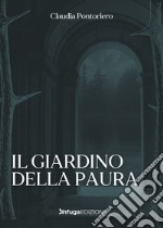 Il giardino della paura libro