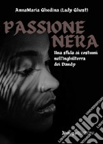 Passione nera