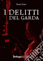 I delitti del Garda libro